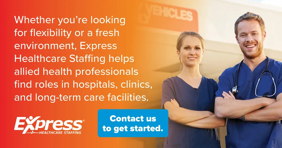 Photo of two adult healthcare professionals—a female and male—in scrubs standing with arms crossed outdoors; text: “Whether you’re looking for flexibility or a fresh environment, Express Healthcare Staffing helps allied health professionals find roles in hospitals, clinics, and long-term care facilities.” “Express Healthcare Staffing” “Contact us to get started.”